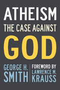 Atheism: The Case Against God (The Skeptics Bookshelf)