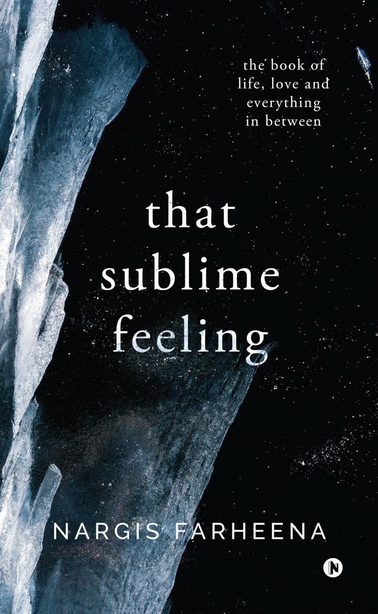 That Sublime Feeling : The Book of Life, Love and Everything in Between