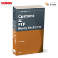 Taxmanns Customs & FTP Ready Reckoner [2025]  Offering Stepbystep Guidance | CaseLaw Insights | Procedural ChecklistsCove