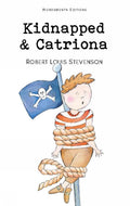 Kidnapped & Catriona (Wordsworth Childrens Classics)