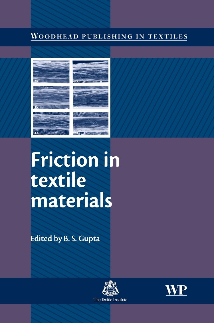 Friction in Textile Materials (Woodhead Publishing Series in Textiles)