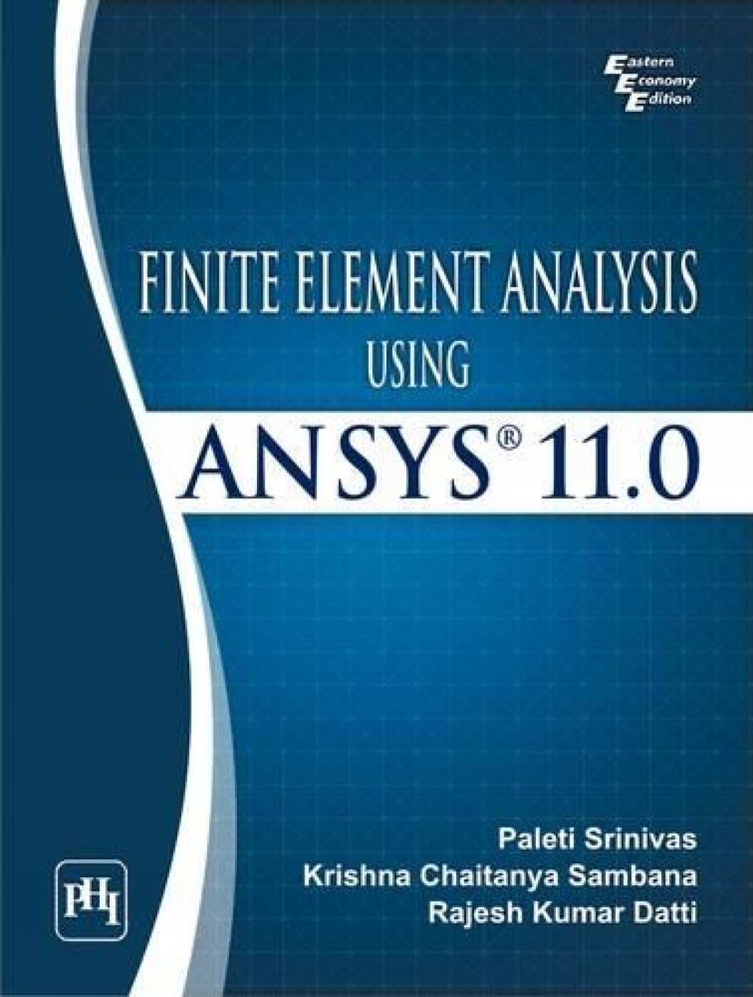 Finite Element Analysis Using Ansys 11.0