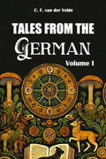 Tales from the German Volume I