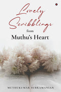 Lovely Scribblings from Muthus Heart