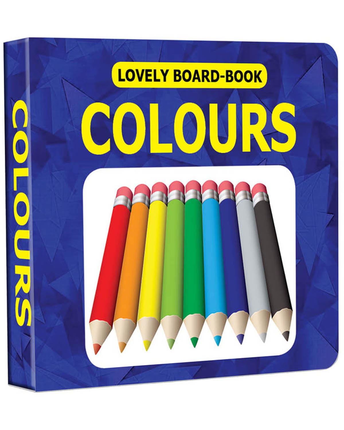 Colours Board Book for Babies & Toddlers (02 Years) | First Colour Recognition with Bright Images, Glittering Cover, Rounded Co