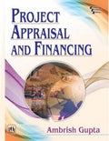 PROJECT APPRAISAL AND FINANCING