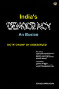 Indias Democracy An Illusion