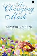 The Changing Mask