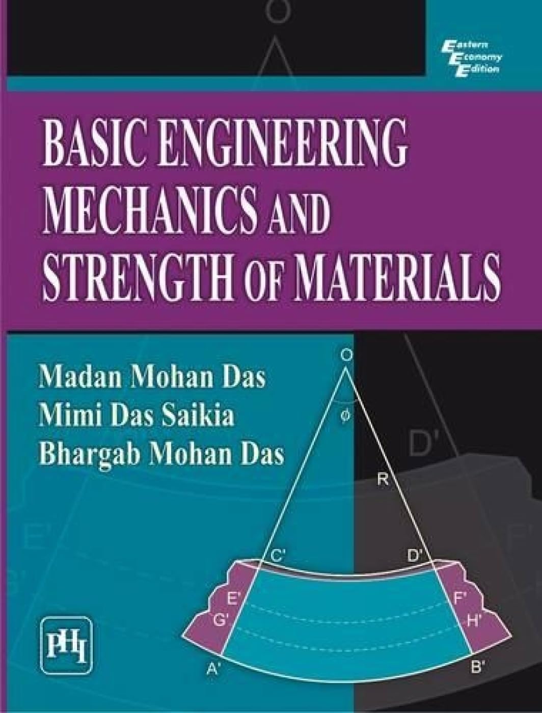 Basic Engineering Mechanics and Strength of Materials