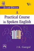 PRACTICAL COURSE IN SPOKEN ENGLISH, 2ND EDN