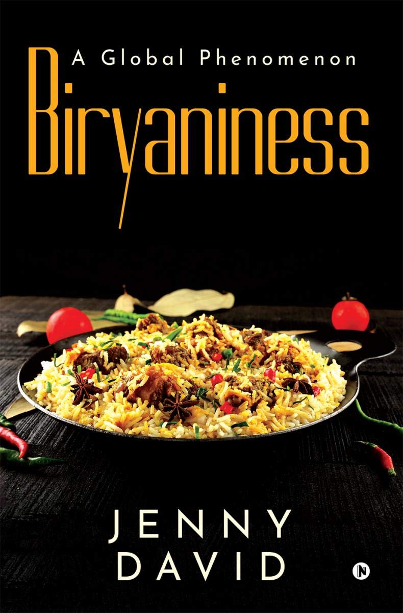 Biryaniness : A Global Phenomenon