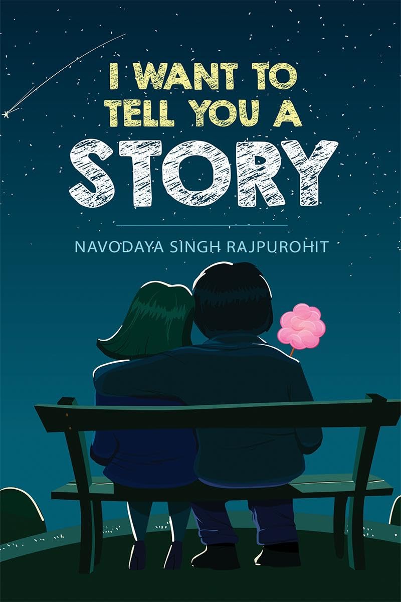 I Want To Tell You A Story