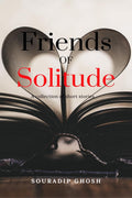 Friends of Solitude : A short stories collection