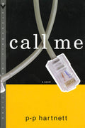 Call Me: A Novel (Stonewall Inn Editions (Paperback))