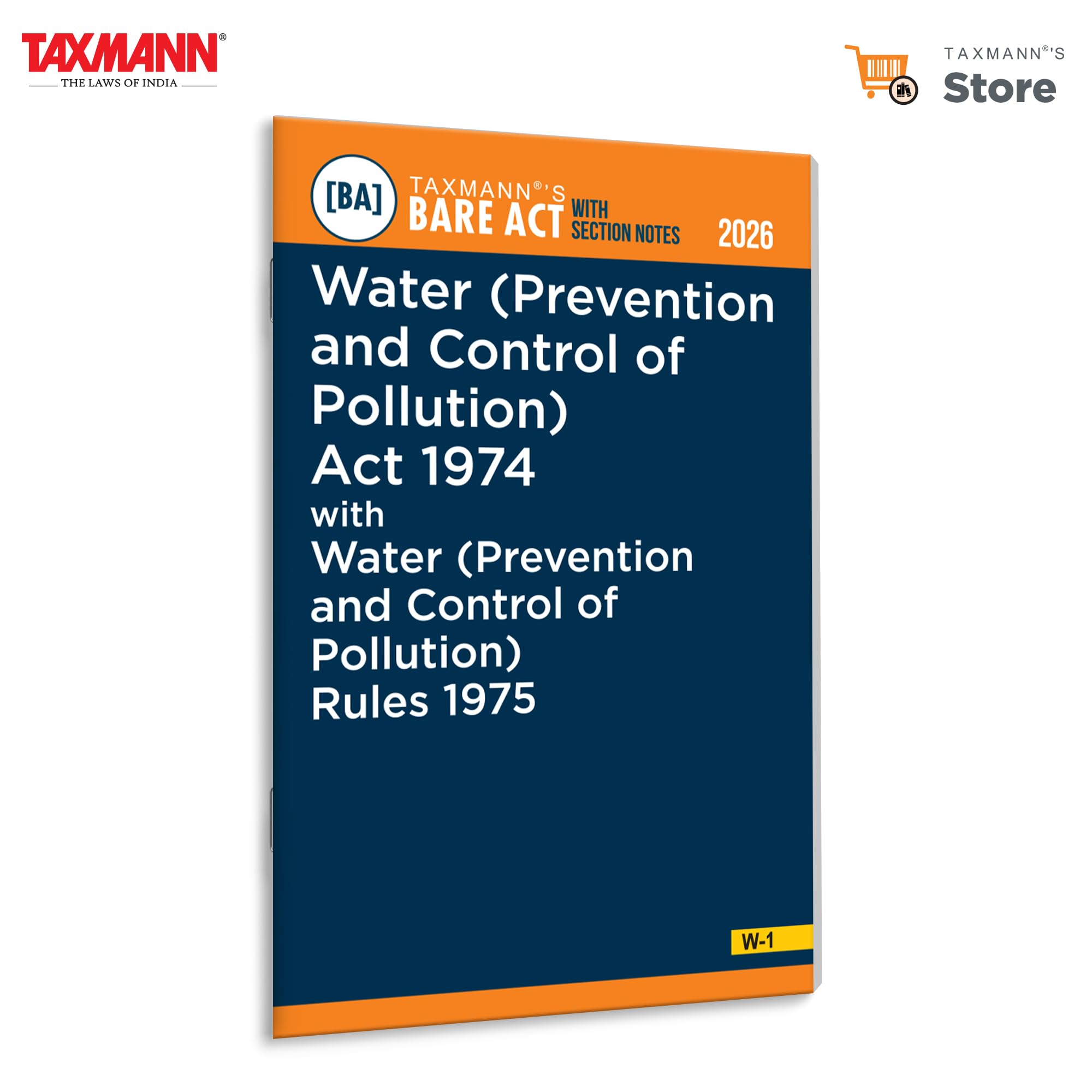Taxmanns Water (Prevention and Control of Pollution) Act 1974 with Water (Prevention and Control of Pollution) Rules 1975 [Bar