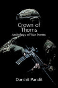 Crown of Thorns : Anthology of War Poems