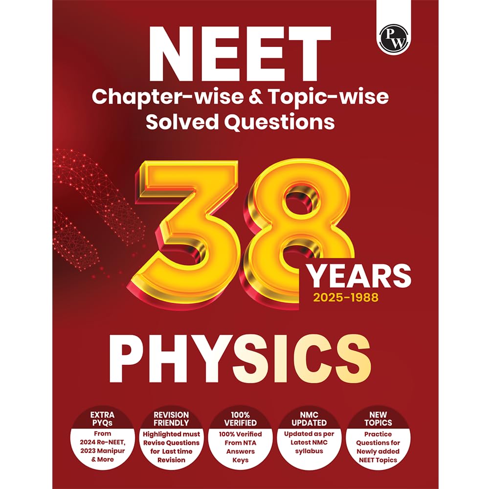 PW 38 Years NEET Previous Year Solved Question Papers Physics PYQ (2025  1988) Chapterwise Topicwise Solutions For NEET Exam 20