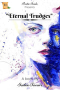 Eternal Trudges