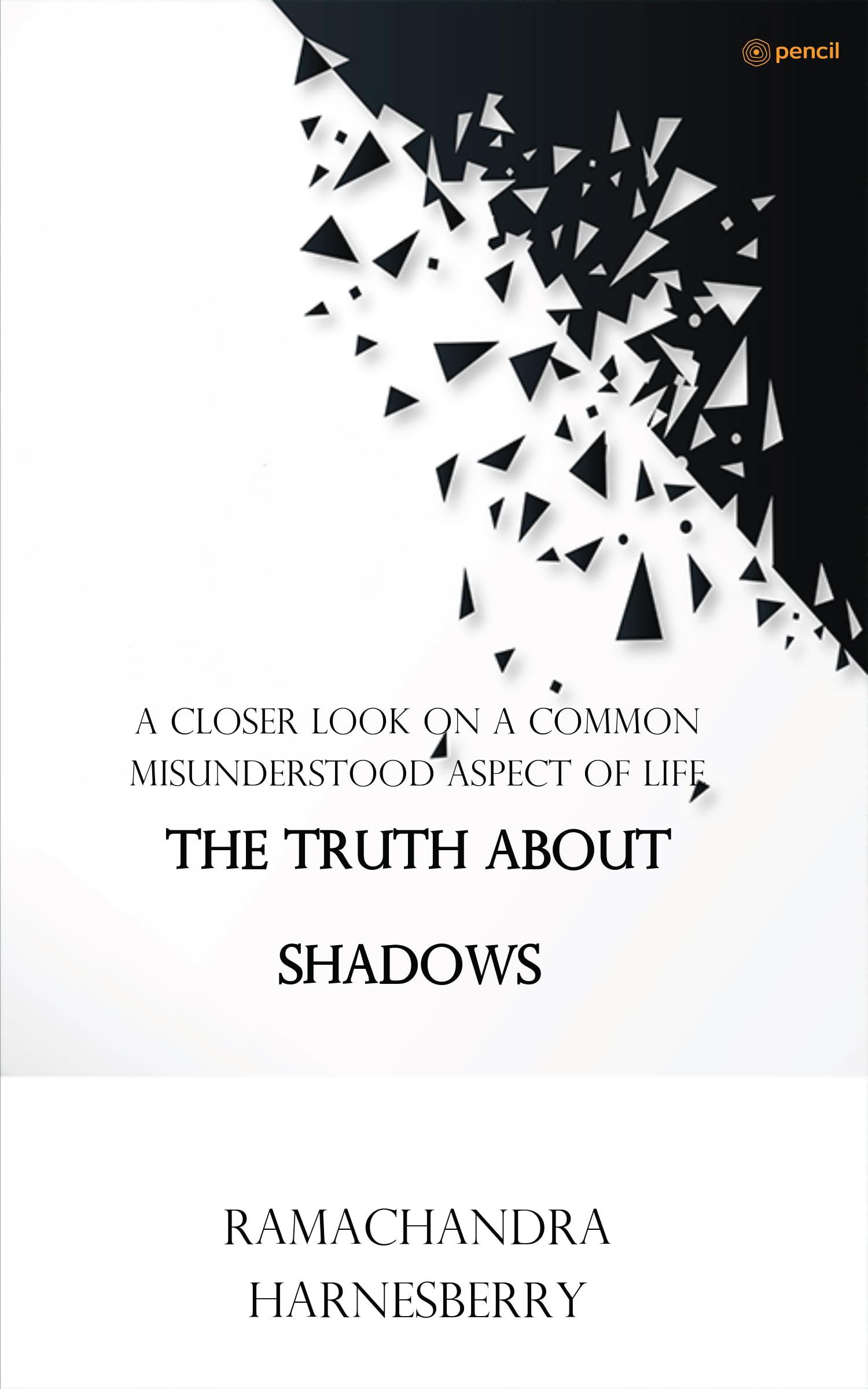 The Truth About Shadows