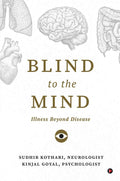 Blind To The Mind