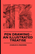 Pen Drawing  An Illustrated Treatise