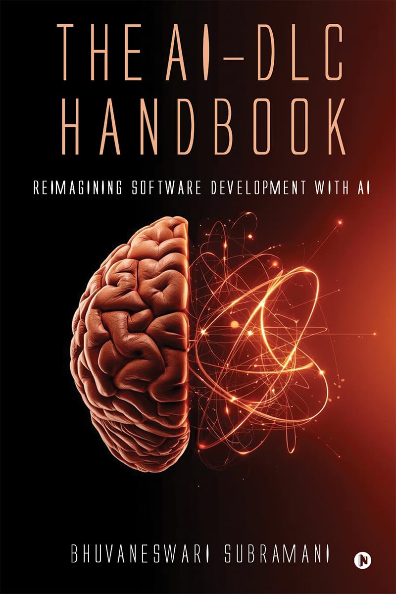 The AIDLC Handbook: Reimagining Software Development with AI
