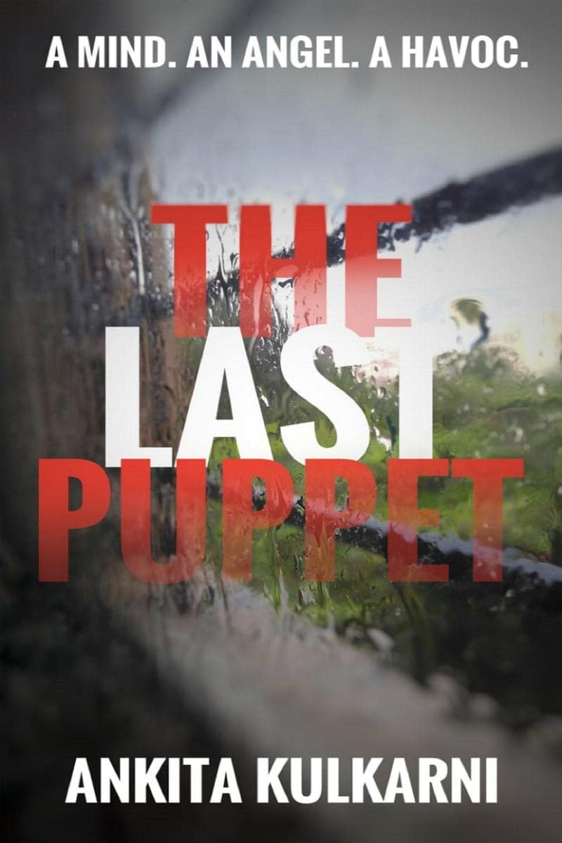 The Last Puppet : A Mind. An Angel. A Havoc.