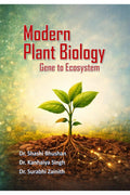 Modern Plant Biology: Gene to Ecosystem