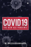 Covid 19  The New Age Pandemic