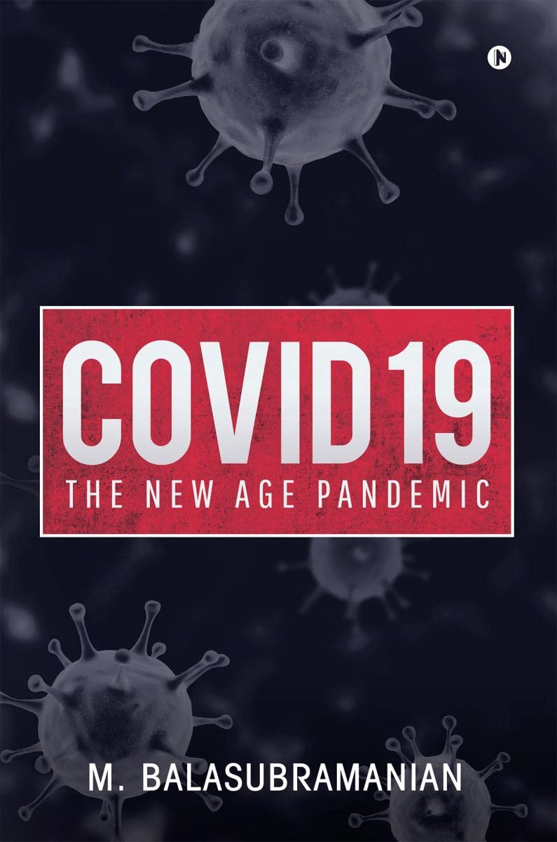 Covid 19  The New Age Pandemic