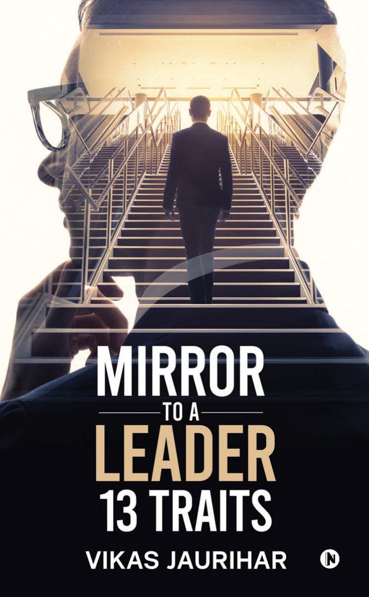 MIRROR TO A LEADER  13 TRAITS