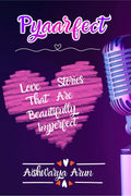 Pyaarfect: Love Stories That Are Totally Imperfect