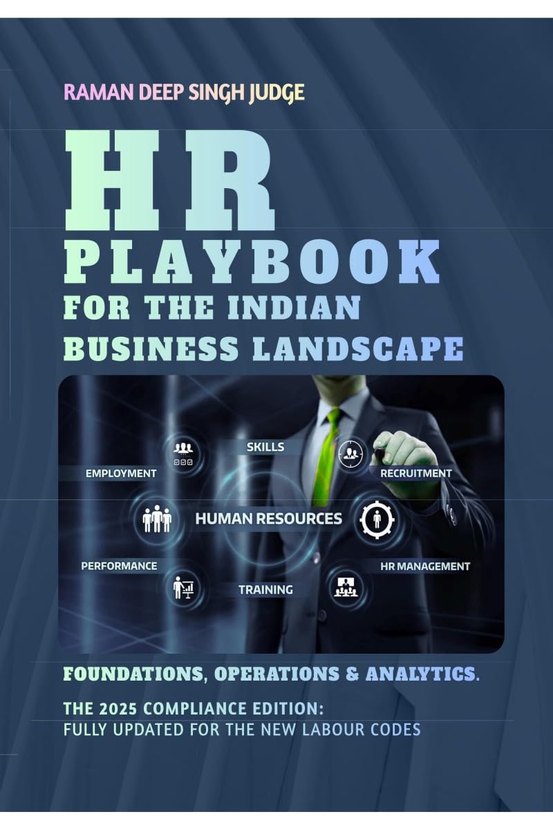 HR Playbook for the Indian Business Landscape: Foundations, Operations & Analytics.