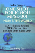 ONE SHOT FOR IGNOU MPSE001: INDIA AND THE WORLD : For IGNOU MA  Political Science (MPS) 2nd Year