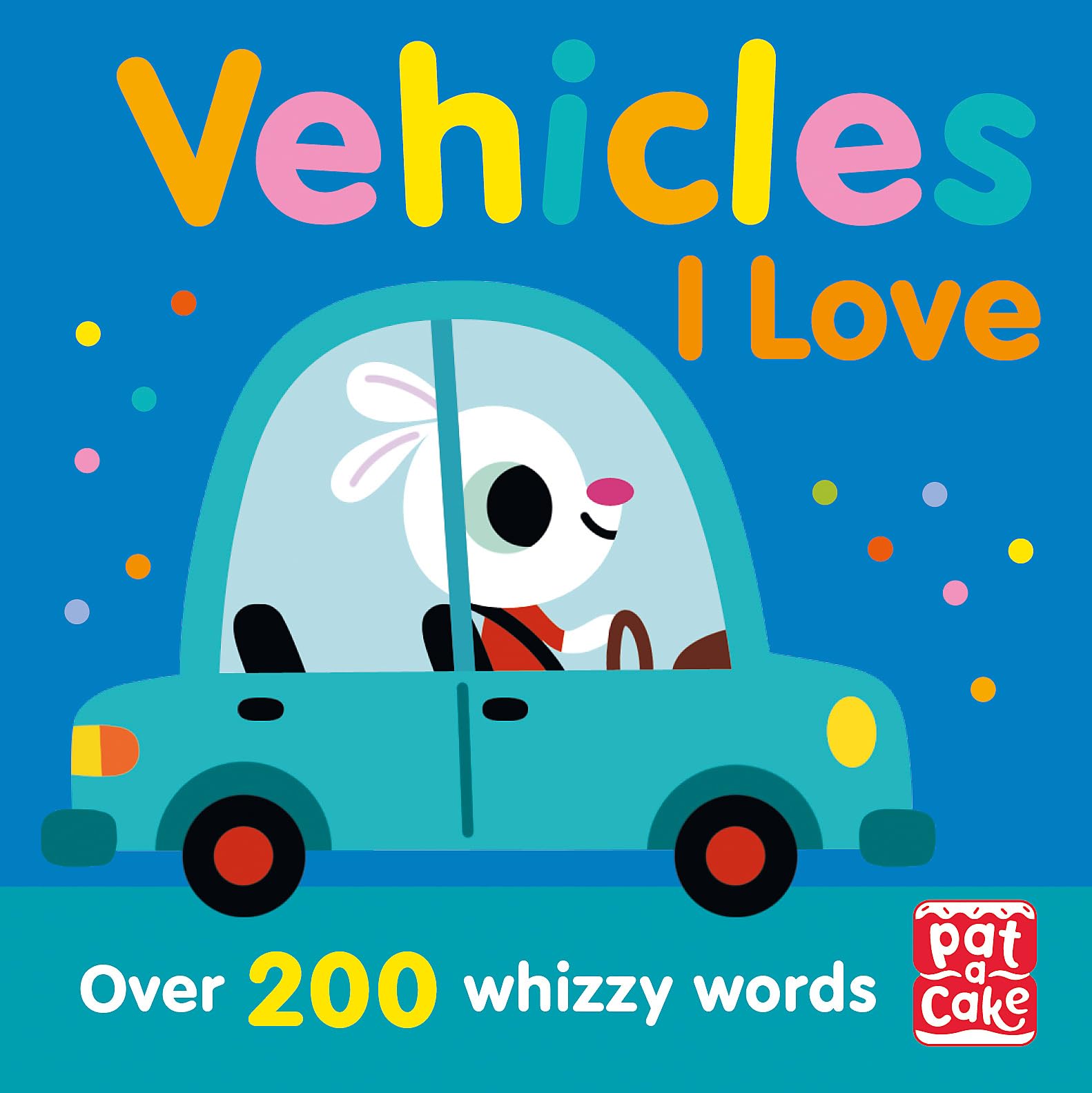 TALKING TODDLERS: VEHICLES I LIKE