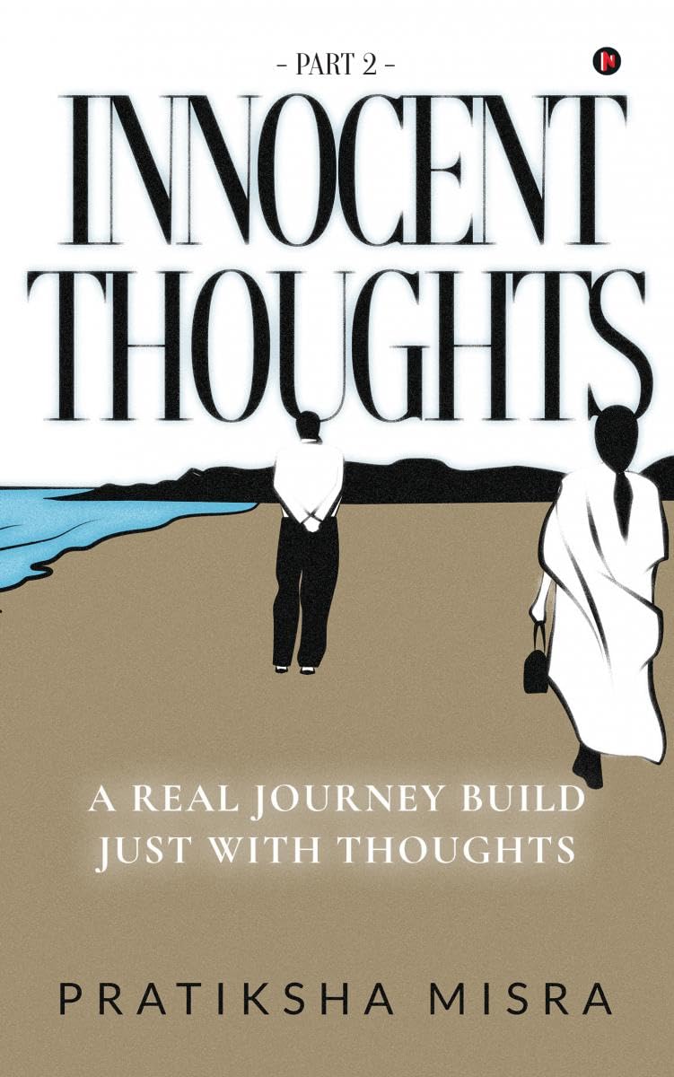 Innocent Thoughts  Part 2 : A Real Journey Build Just with Thoughts