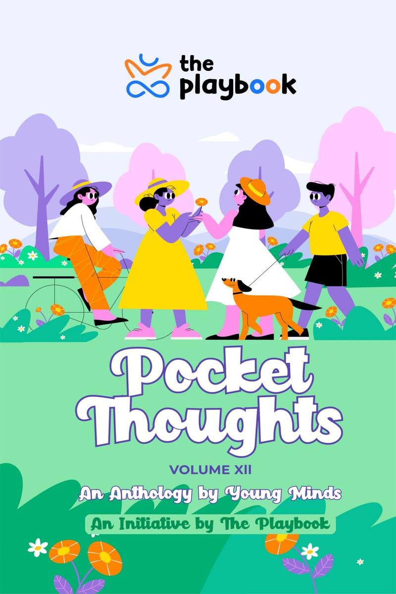 Pocket Thoughts Volume XII: An Anthology by Young Minds