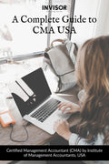 A Complete Guide To Cma Usa : Certified Management Accountant (Cma) By Institute Of Management Accountants, Usa