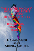 Why Is He So Gay? India And Fight Against Homosexuality : Brillopedia Volume 1 Issue 1