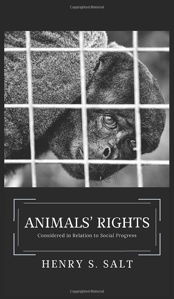Animals Rights: Considered in Relation to Social Progress