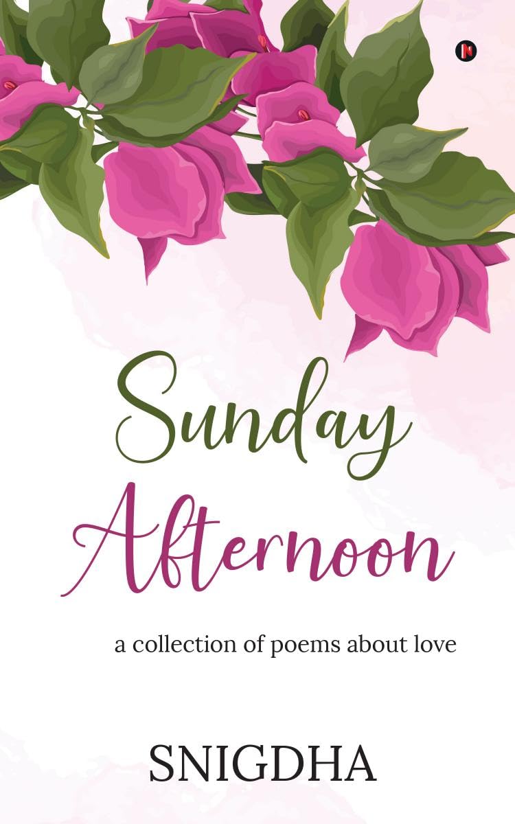 Sunday Afternoon : A Collection of Poems about Love
