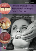 Physical Evaluation and Treatment Planning in Dental Practice