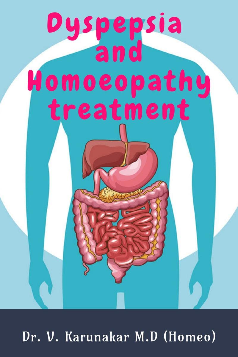 Dyspepsia And Homeopathy Treatment