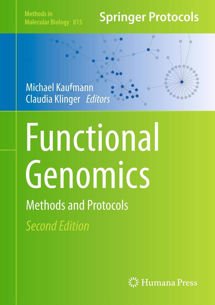 Functional Genomics: Methods and Protocols (Methods in Molecular Biology, 815)