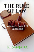 THE RULE OF LAW: Volume 1, Issue 4 of Brillopedia