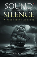 Sound Of Silence  A WandererS Journey