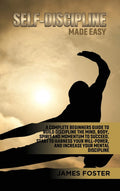 SelfDiscipline Made Easy