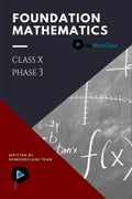 Foundation Mathematics Class X (Phase 3)