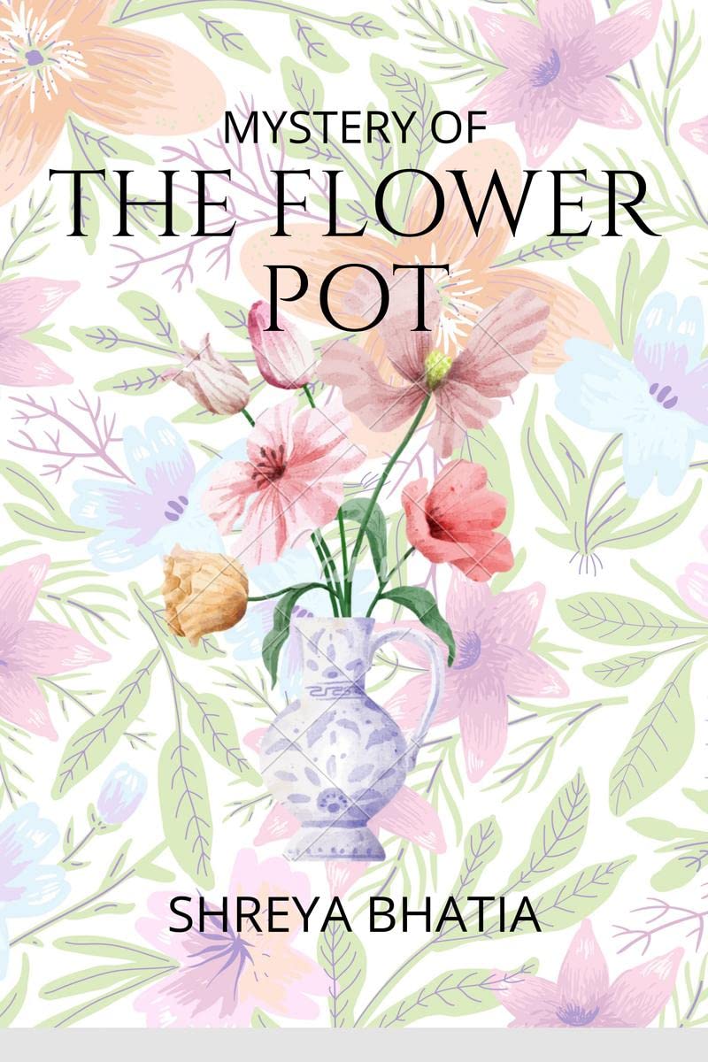 MYSTERY OF THE FLOWER POT