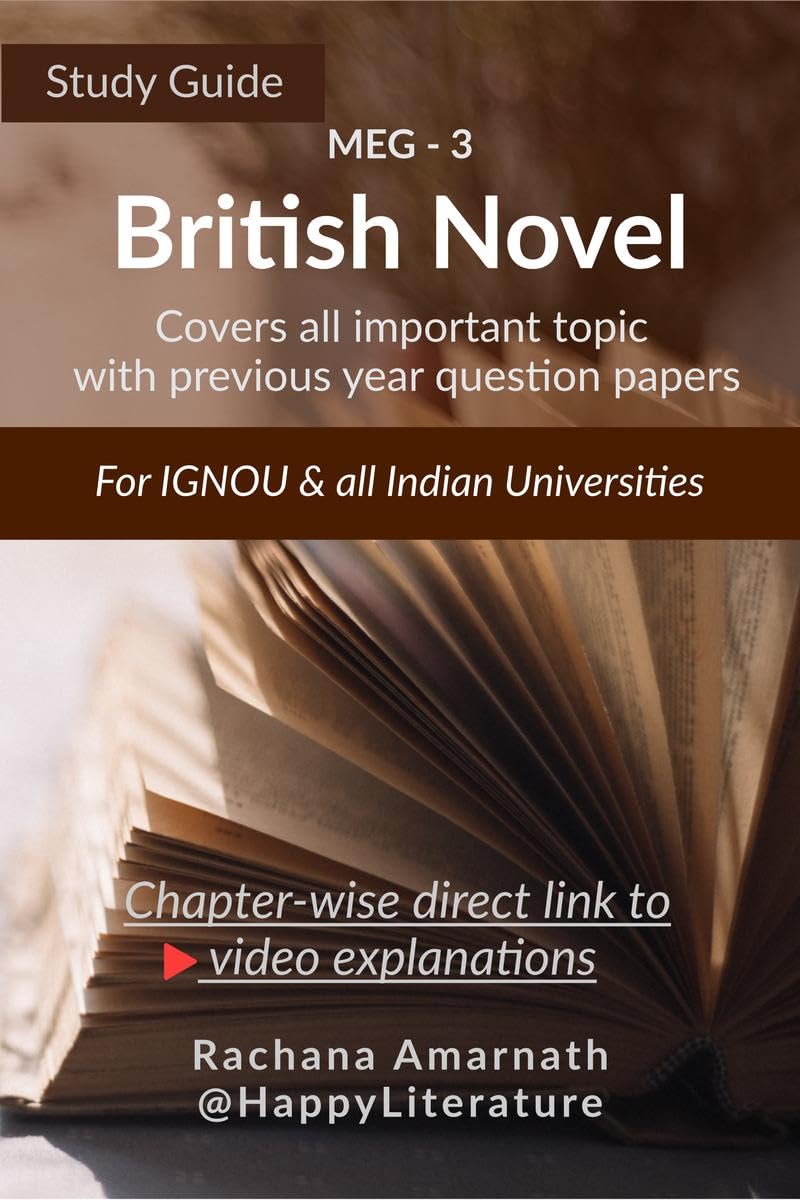 British Novel : Study Guide : Covers all important topics with previous years question papers